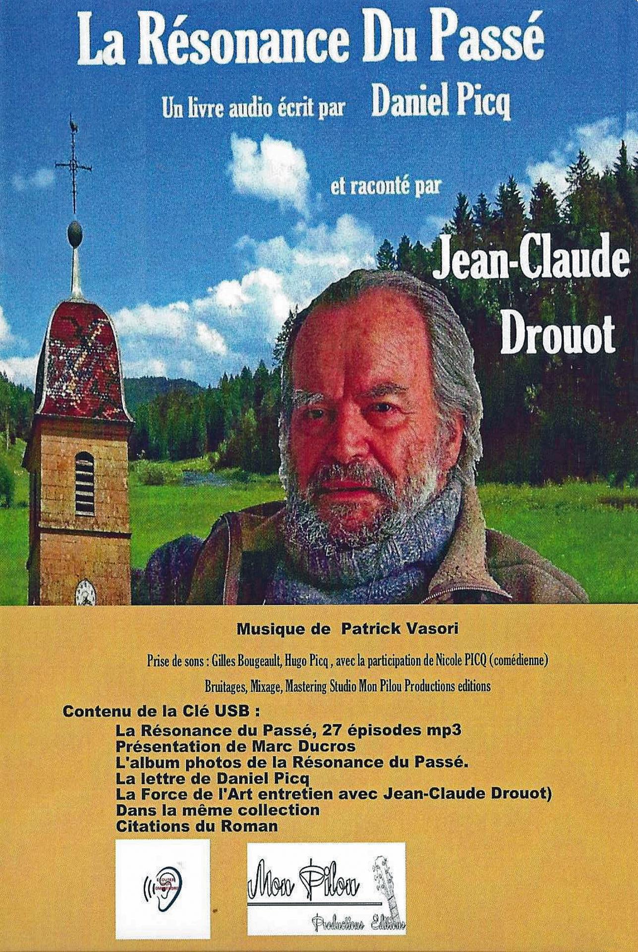 Jean-Claude Drouot. La résonance du passé  (livre audio support clé USB)  